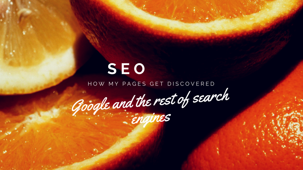 SEO training, how my pages get discovered by google and the resto of search engines